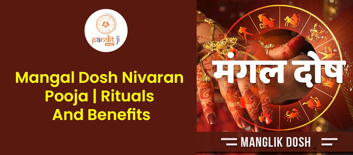Mangal Dosh Nivaran Pooja | Rituals And Benefits
